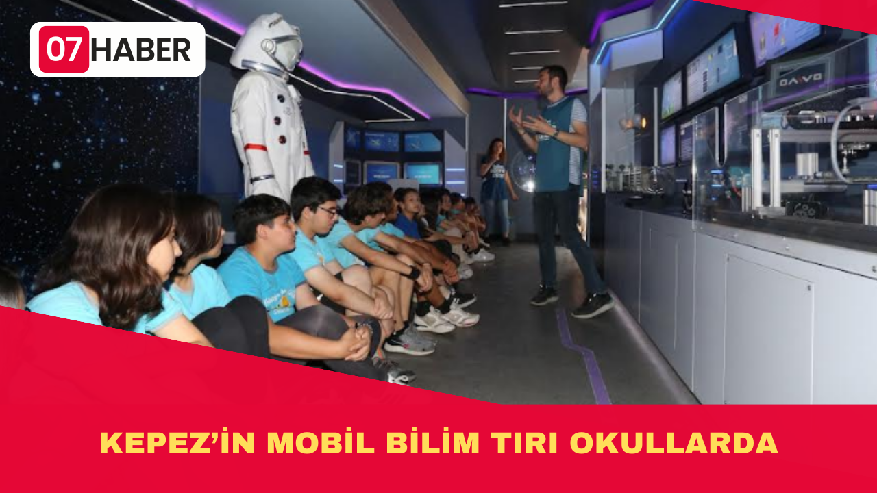 KEPEZ’İN MOBİL BİLİM TIRI OKULLARDA