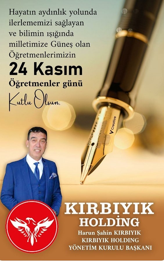 Kırbıyık Holding Öğretmenler Günü Mesajı