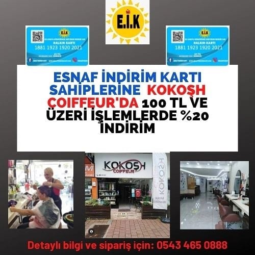 KOKOŞH COİFFEUR ESNAF KART İNDİRİM KARTI ÜYESİ