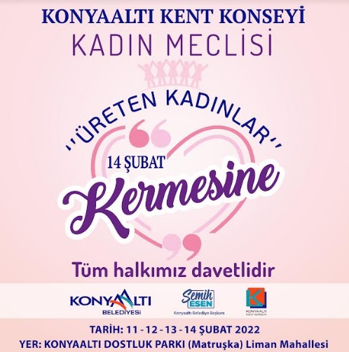 KONYAALTI KADIN MECLİSİ ÜRETEN KADINLARIN YANINDA