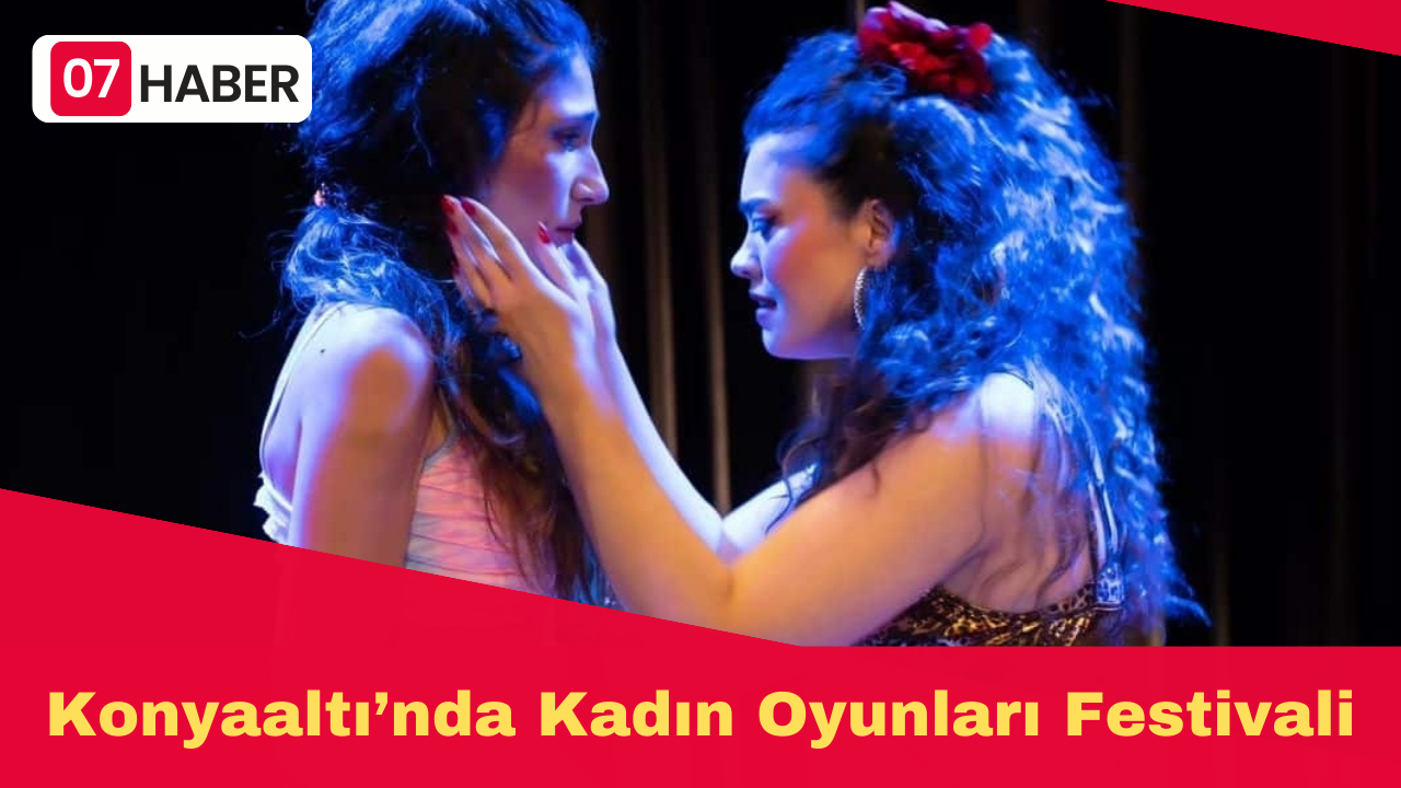 Konyaaltı’nda Kadın Oyunları Festivali