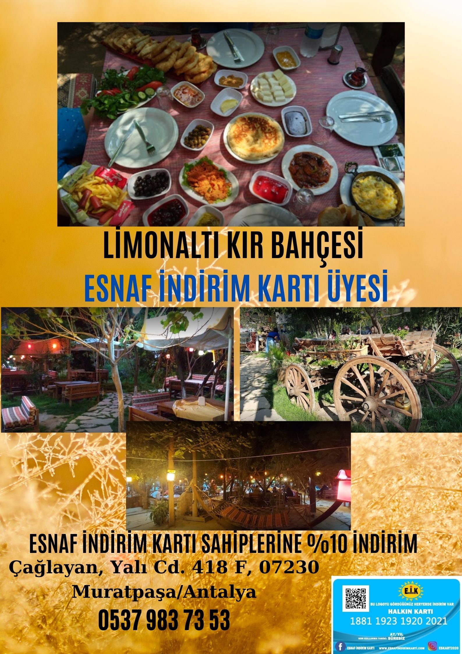 LİMONALTI KIR BAHÇESİ ESNAF İNDİRİM KARTI ÜYESİ