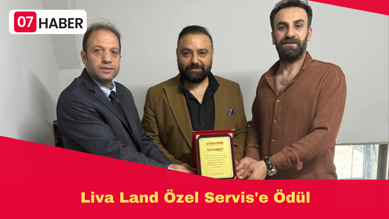 Liva Land Özel Servis'e Ödül