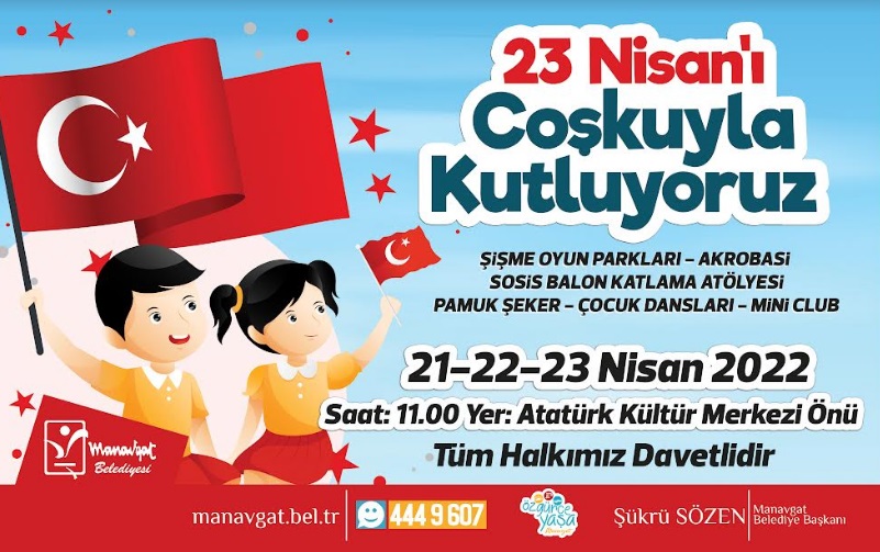 MANAVGAT BELEDİYESİ’NDEN 3 GÜN 23 NİSAN KUTLAMASI