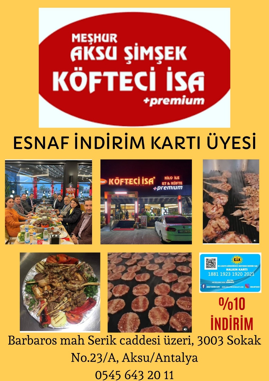 MEŞHUR AKSU ŞİMŞEK KÖFTECİ İSA PREMİUM ESNAF İNDİRİM KARTI ÜYESİ