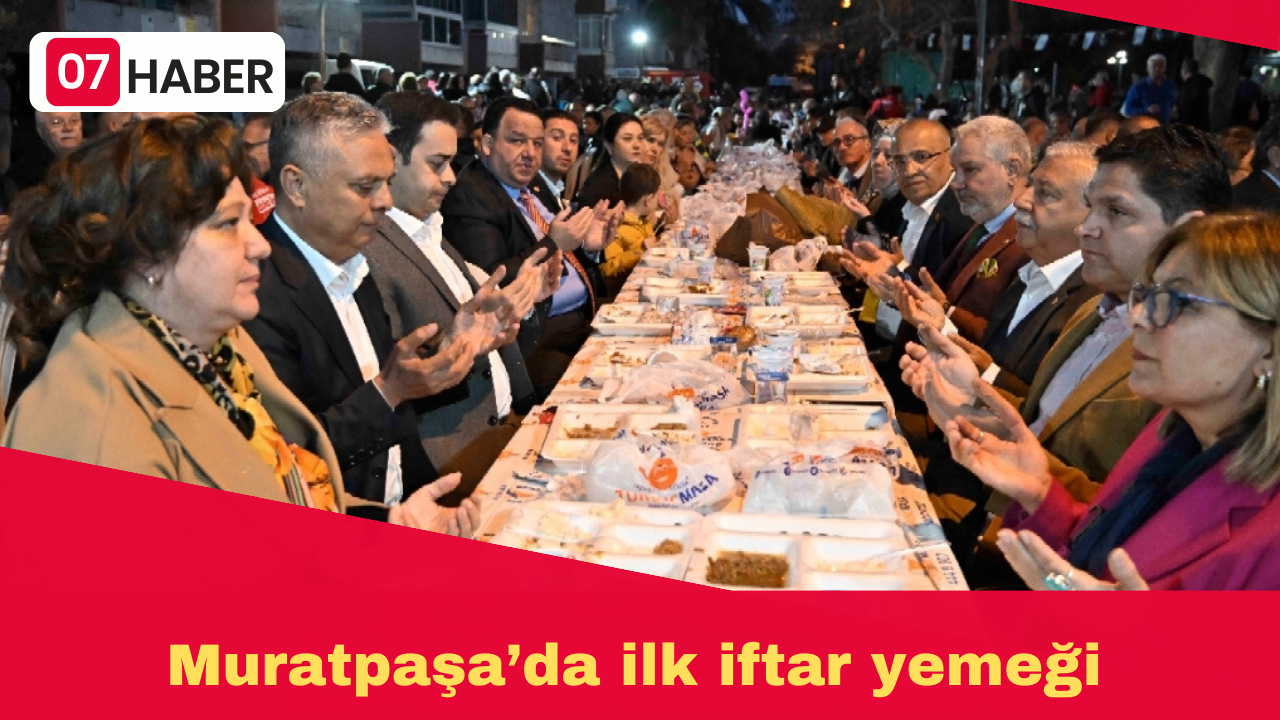 Muratpaşa’da ilk iftar yemeği