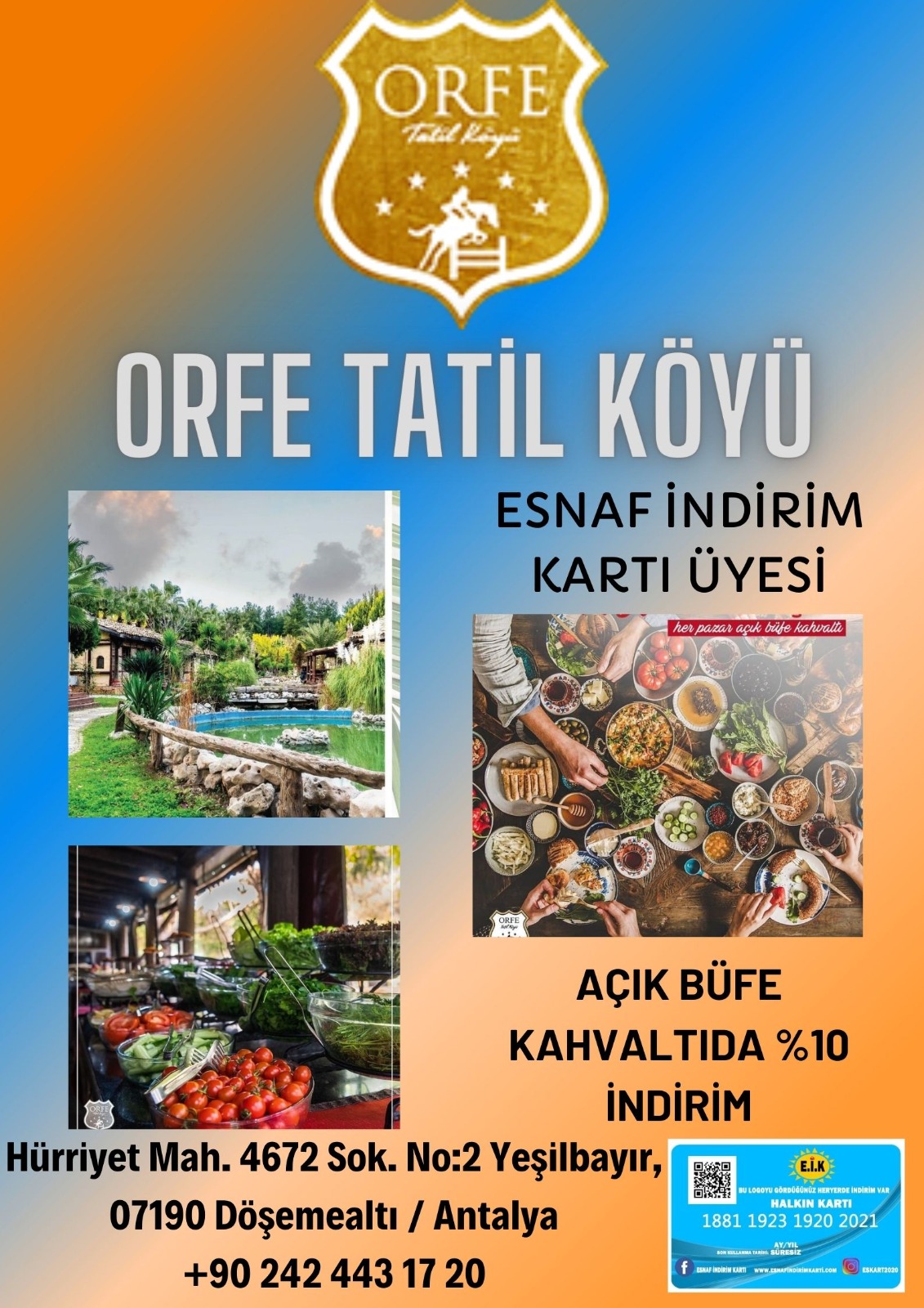 ORFE TATİL KÖYÜ ESNAF İNDİRİM KARTI ÜYESİ!