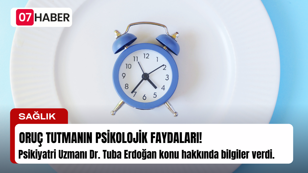 ORUÇ TUTMANIN PSİKOLOJİK FAYDALARI!