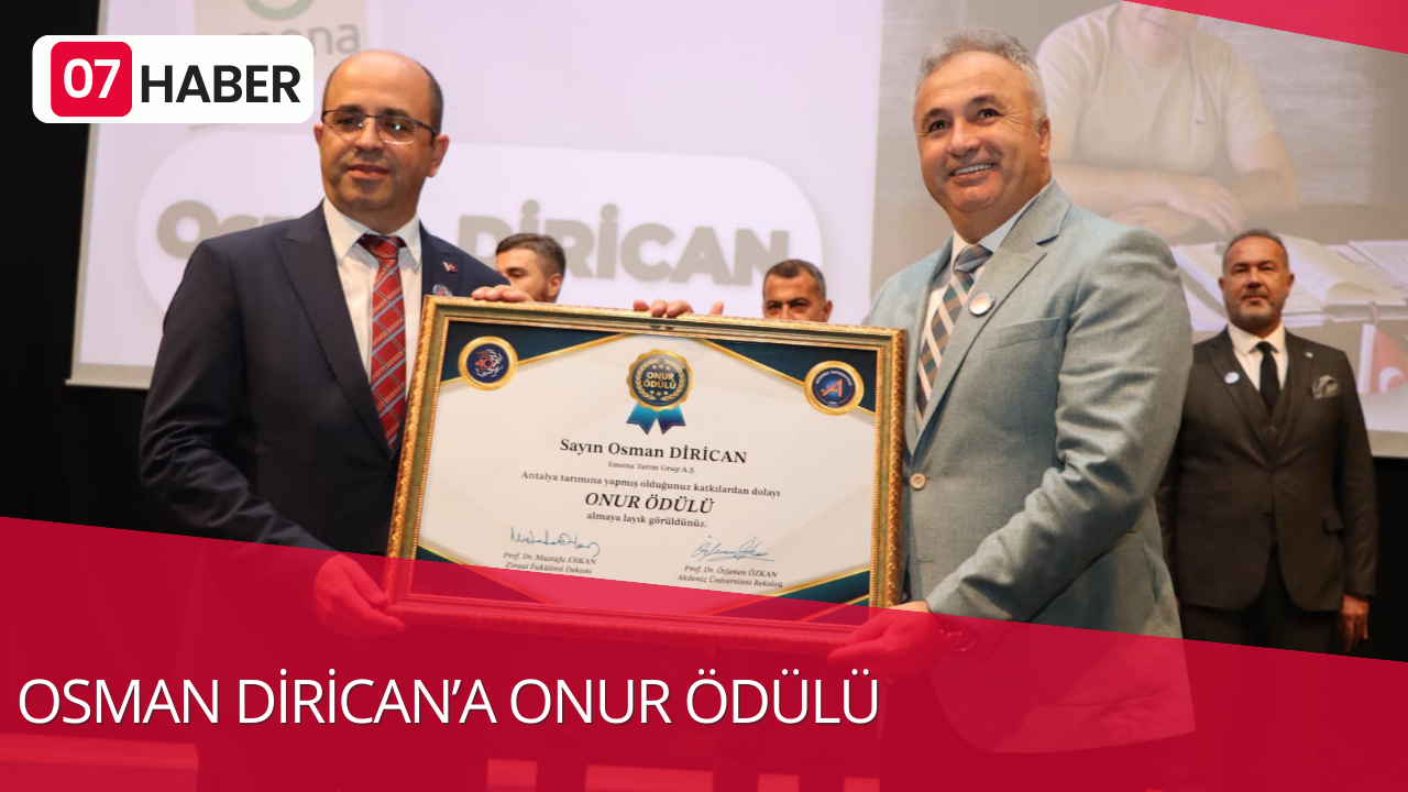 OSMAN DİRİCAN’A ONUR ÖDÜLÜ