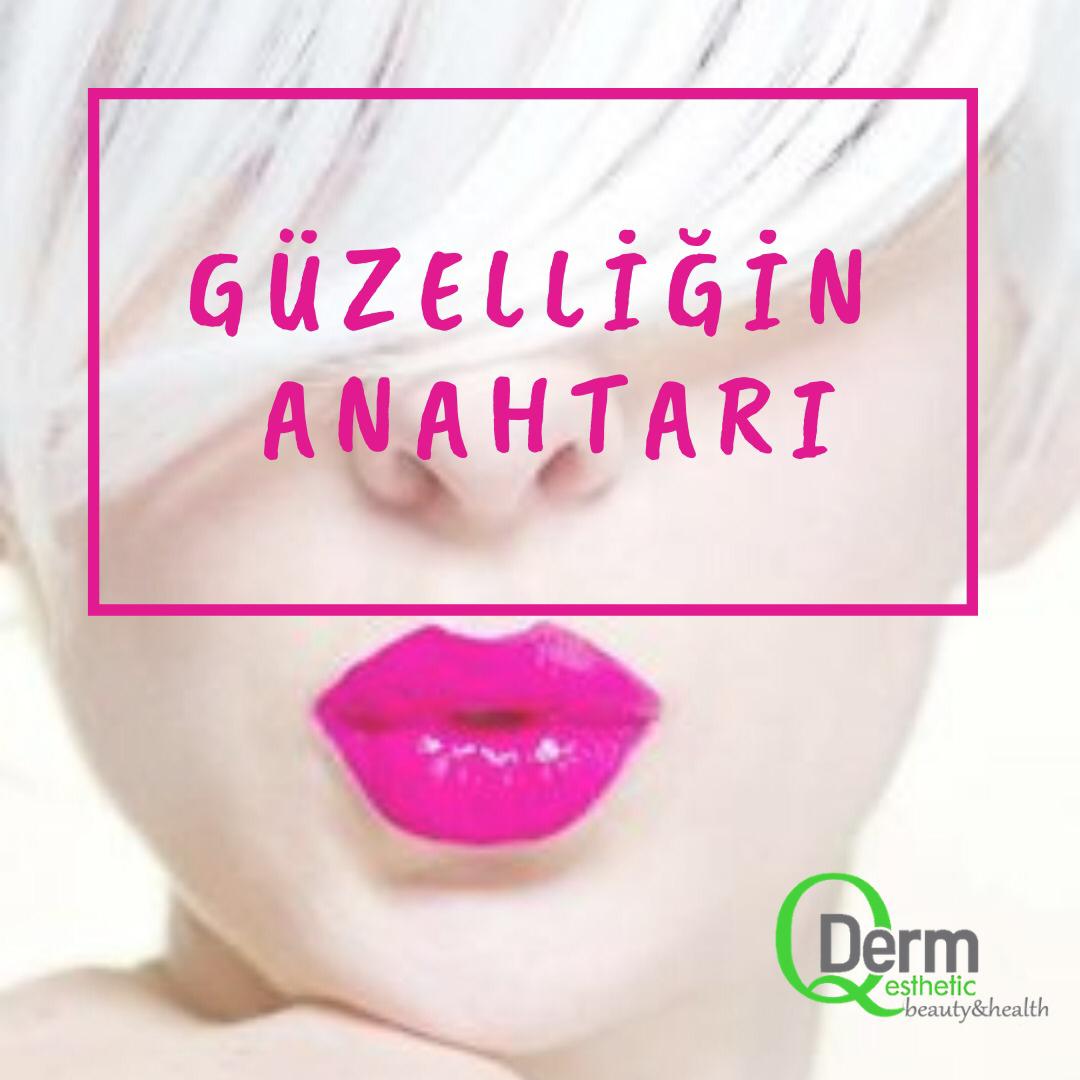 Q DERM GÜZELLİK VE SAĞLIK MERKEZİ İLE GÜZELLİĞİNİZİ KALICI HALE GETİRİN