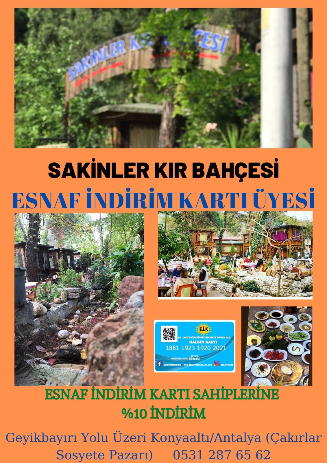 SAKİNLER KIR BAHÇESİ  ESNAF İNDİRİM KARTI ÜYESİ