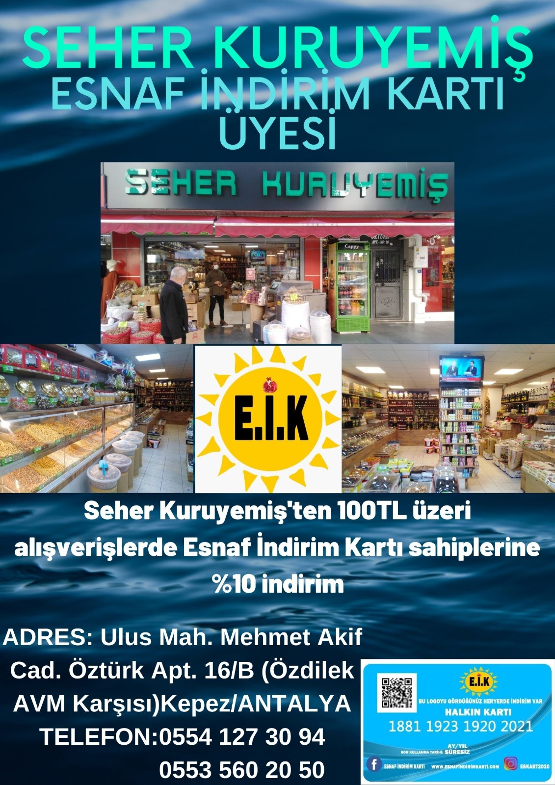 SEHER KURUYEMİŞ ESNAF İNDİRİM KARTI ÜYESİ