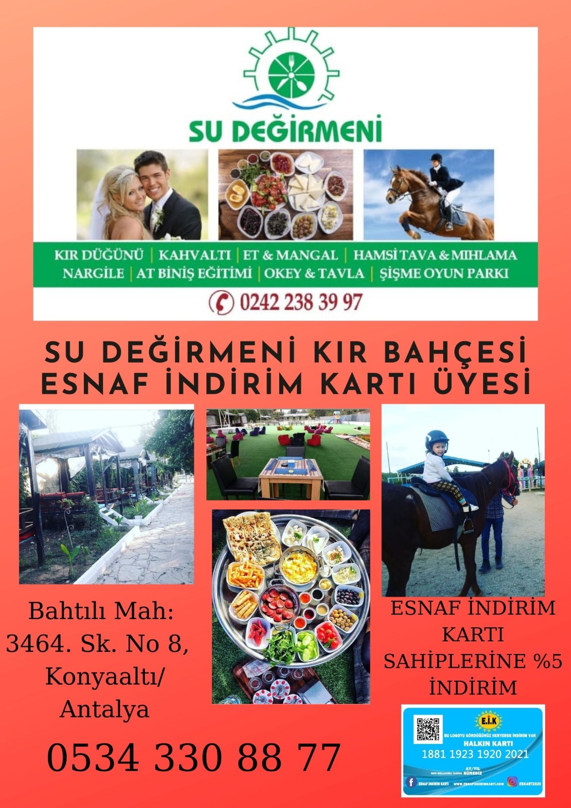 SU DEĞİRMENİ KIR BAHÇESİ ESNAF İNDİRİM KARTI ÜYESİ