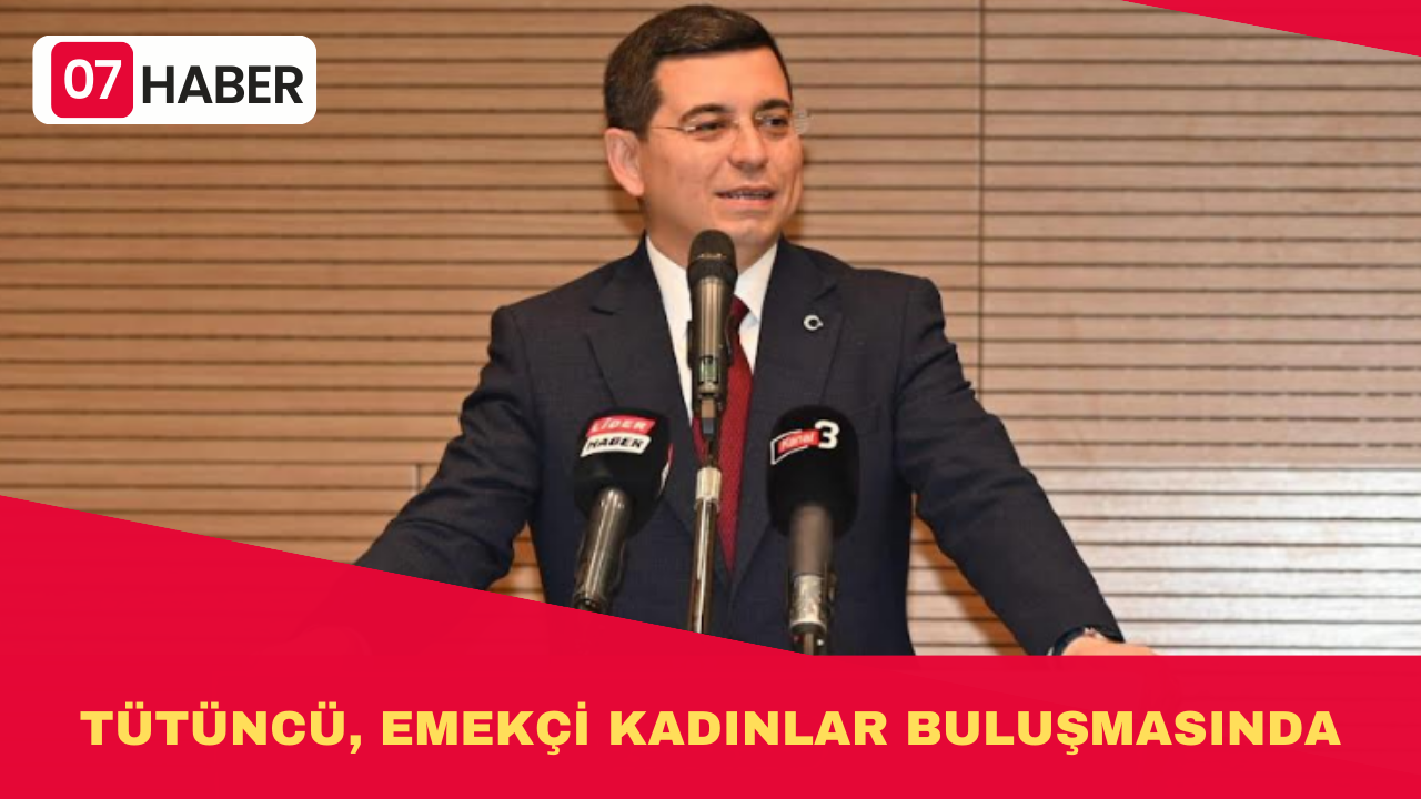 TÜTÜNCÜ, EMEKÇİ KADINLAR BULUŞMASINDA