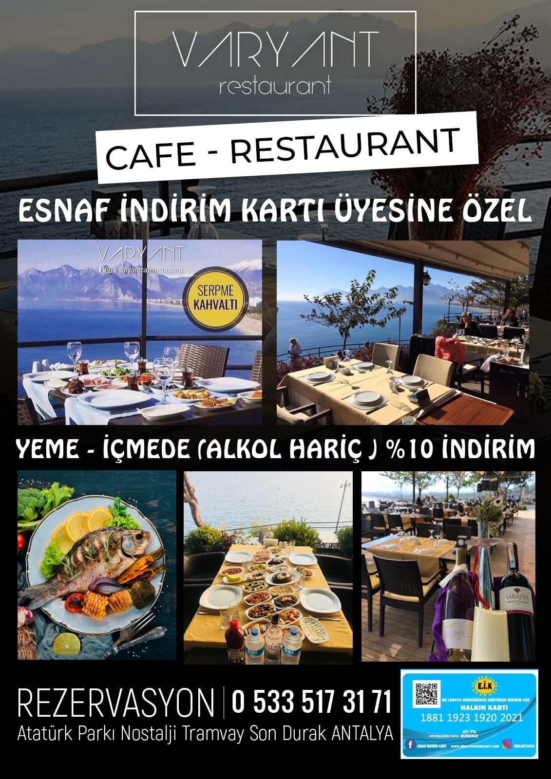 VARYANT CAFE RESTAURANT ESNAF İNDİRİM KARTI ÜYESİ