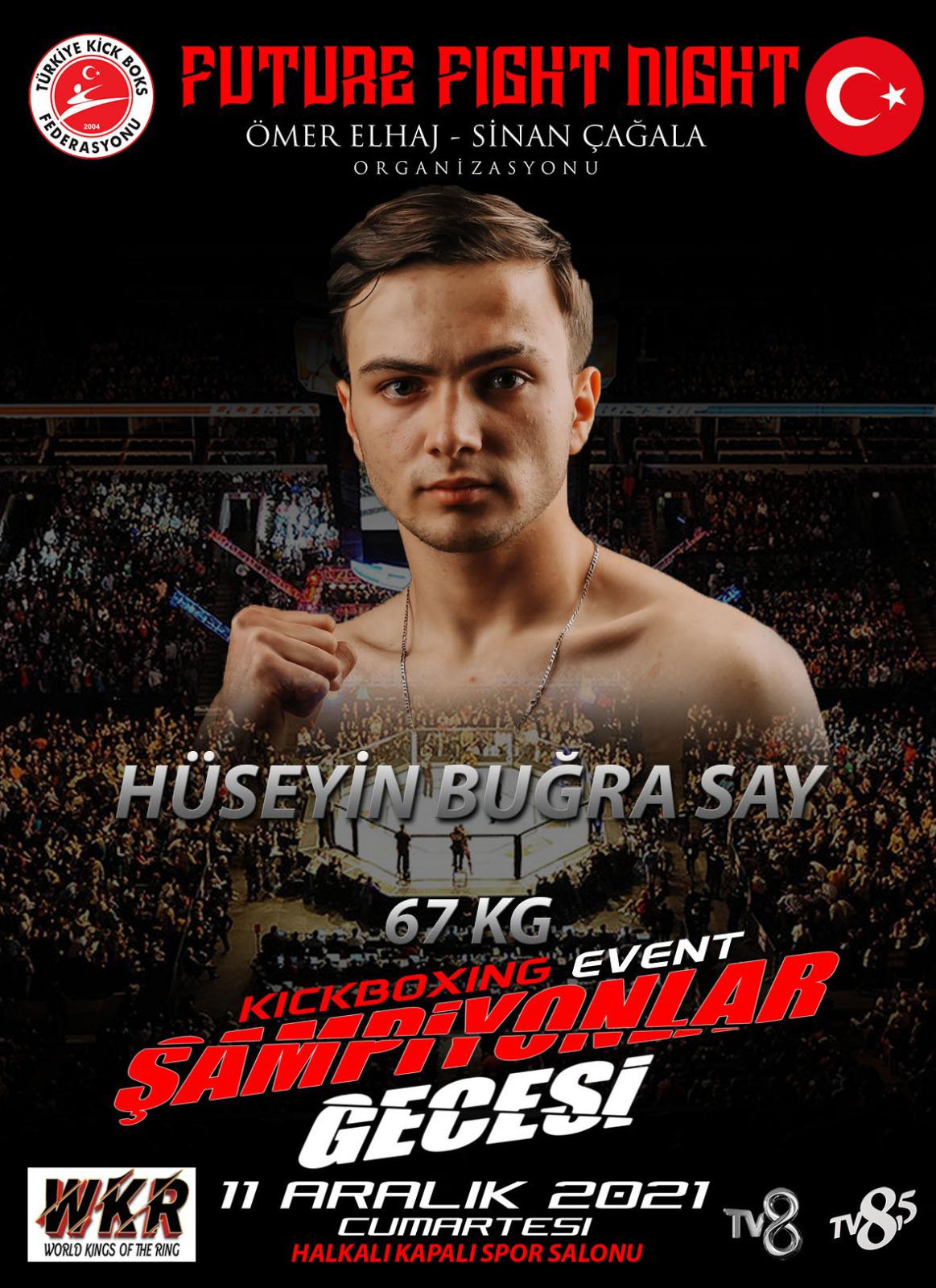 Kick Boksun Genç Yıldızı Hüseyin Buğra Say, Uluslararası Arenada Zirveyi Hedefliyor - Görsel 20