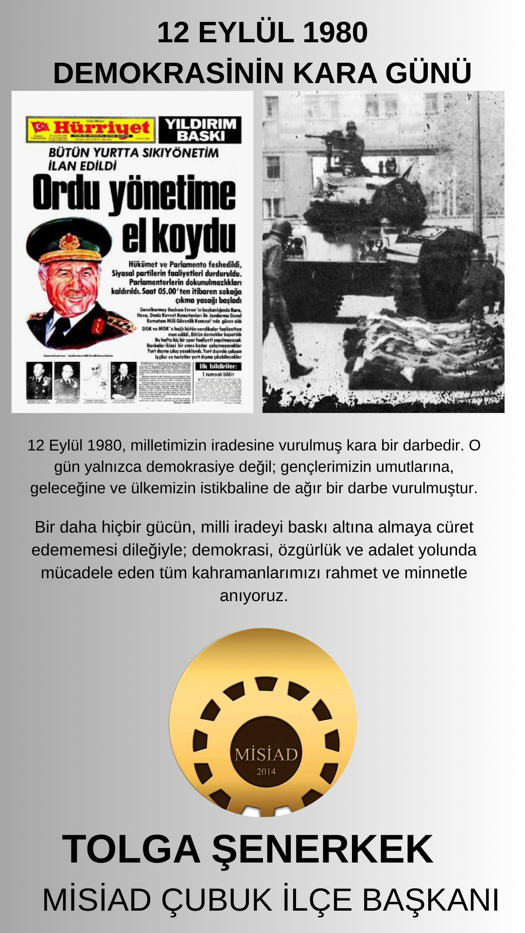 MİSİAD Çubuk İlçe Başkanı Tolga Şenerkek: ‘12 Eylül, millet iradesine vurulmuş kara bir darbedir’ - Görsel 1