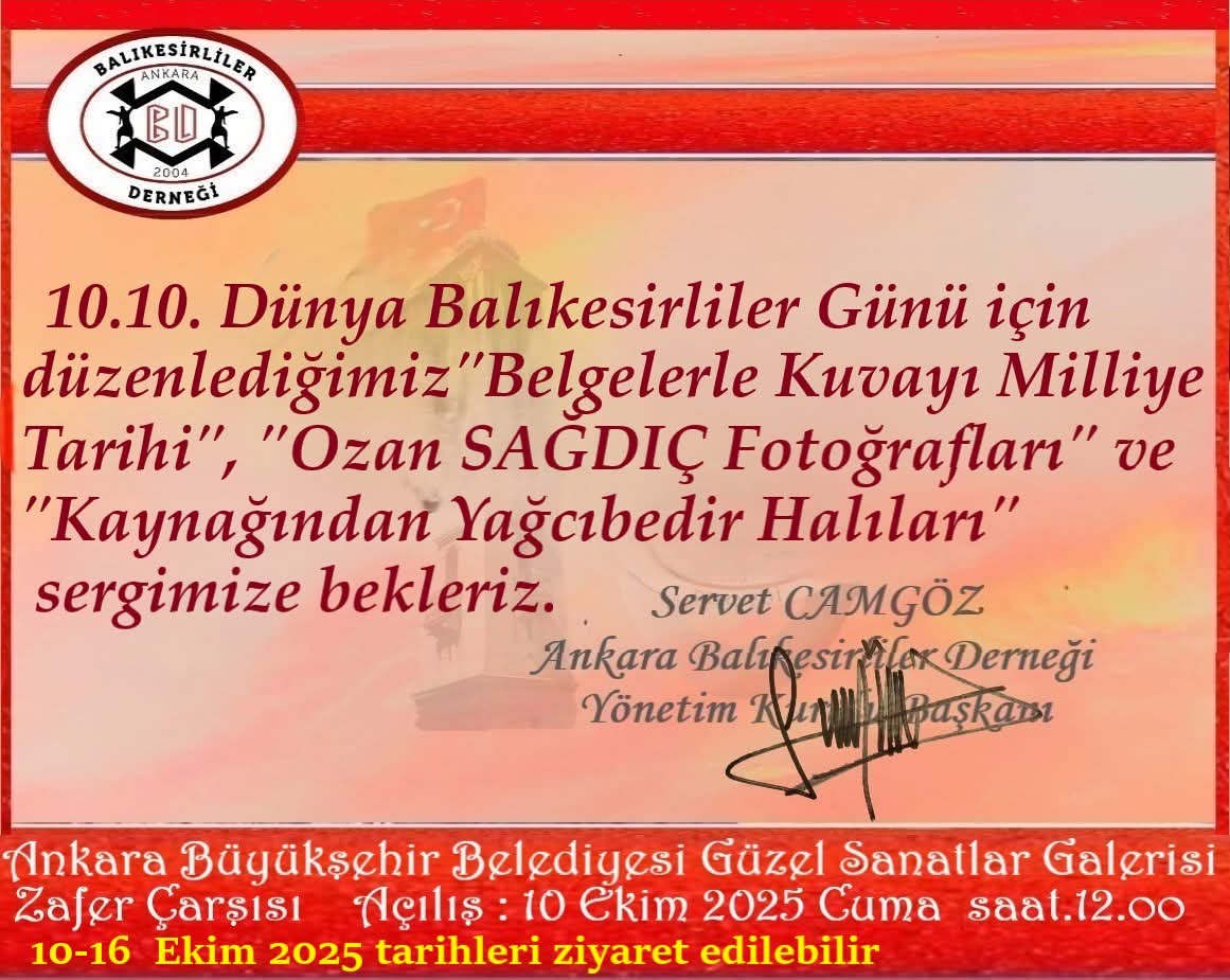 Ankara’da “10 Ekim Dünya Balıkesirliler Günü” kapsamında üç sergi birden ziyarete açılıyor - Görsel 1
