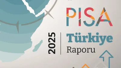 Türkiye PISA 2025’te üç alanda da puanını en fazla artıran ülke oldu
