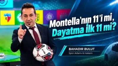 Montella'nın 11'i mi, Dayatma İlk 11 mi?