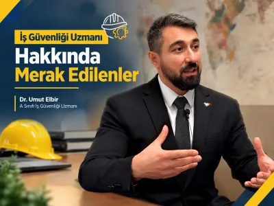 İş güvenliği uzmanı kimdir, görevleri nelerdir?
